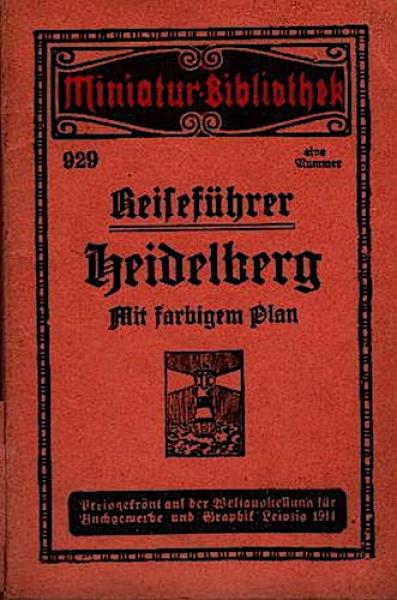 Führer durch Heidelberg. Mit farbigem Plan