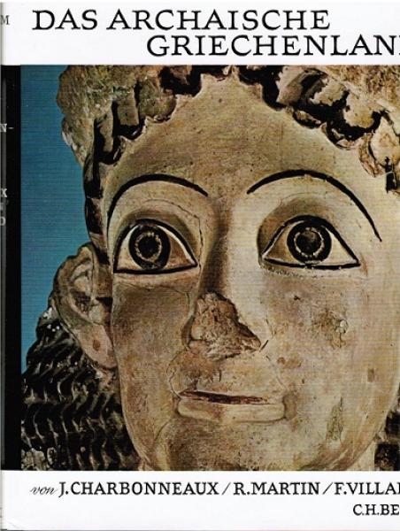 Das archaische Griechenland : 620 - 480 v. Chr.