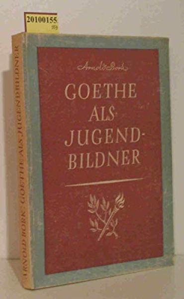 Goethe der Jugendbildner.