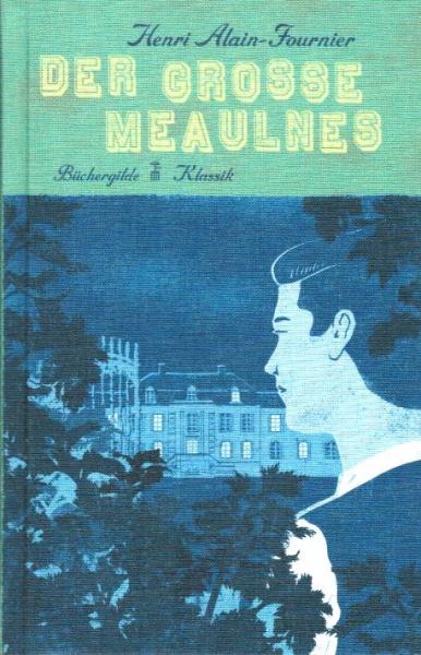 Der große Meaulnes : Roman.