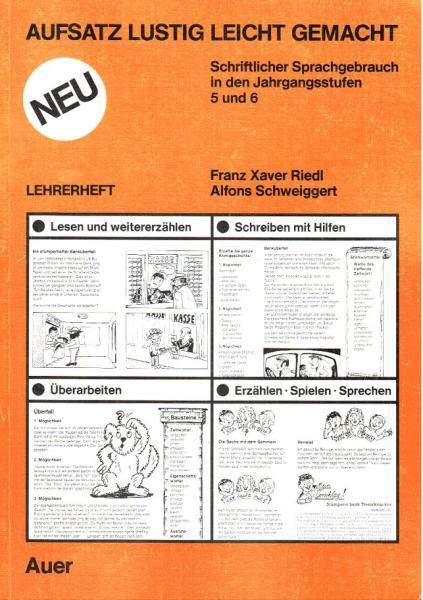 Aufsatz lustig leicht gemacht; Teil: Lehrerh.