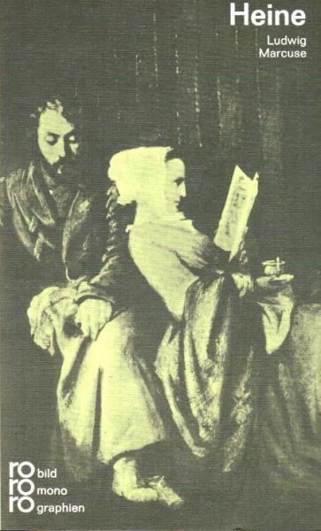 Heinrich Heine in Selbstzeugnissen und Bilddokumenten.