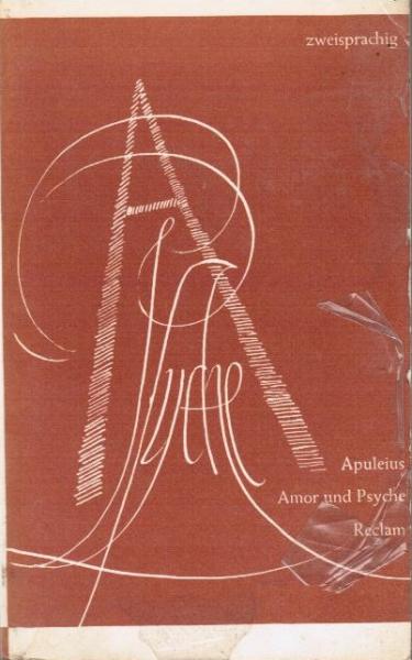 Amor und Psyche : lat. u. dt. ; [aus d. Lat.].