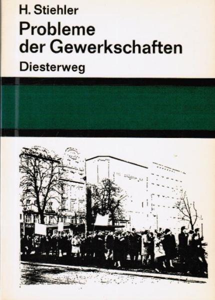 Probleme der Gewerkschaften : Tarifautonomie, Streikrecht, Mitbestimmung.