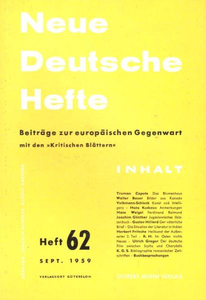 Neue Deutsche Hefte. Beiträge zur europäischen Gegenwart mit den "Kritischen Blätern"; Heft 62, Sept. 1959.