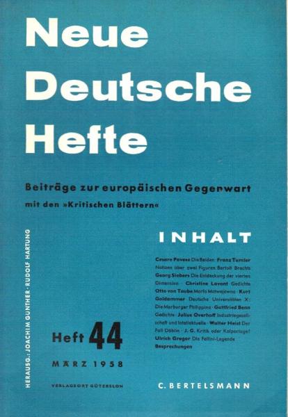Neue Deutsche Hefte. Beiträge zur europäischen Gegenwart mit den "Kritischen Blättern"; Heft 44, März 1958.