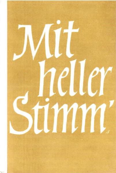 Mit heller Stimm[e] : Geselliges Schul-Chorbuch f. 3 - 5 gemischte Stimmen.