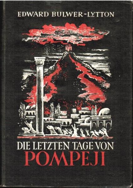 Die letzten Tage von Pompeji : hist. Roman.