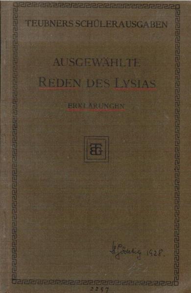 Ausgewählte Reden des Lysias. 2. Teil: Erklärungen