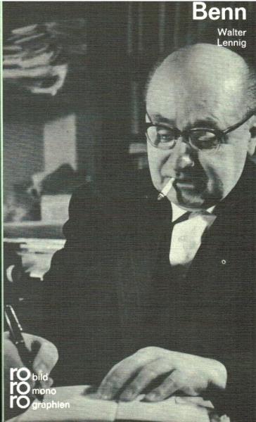 Gottfried Benn in Selbstzeugnissen und Bilddokumenten.