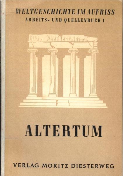 Weltgeschichte im Aufriss; Teil: Arbeits- und Quellenbuch.