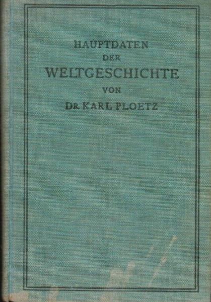 Hauptdaten der Weltgeschichte.