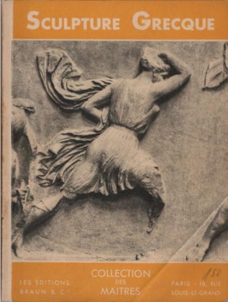 La Sculpture Grecque.