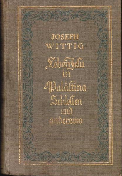 Leben Jesu in Palästina, Schlesien und anderswo; Teil: Tl 1