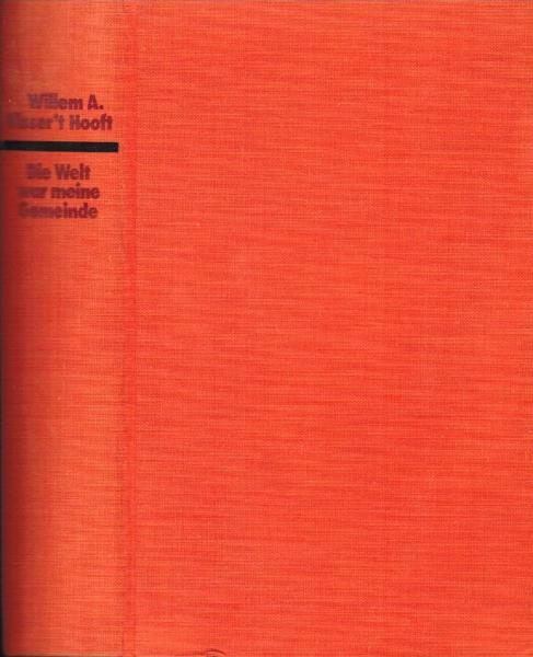 Die Welt war meine Gemeinde : Autobiographie.