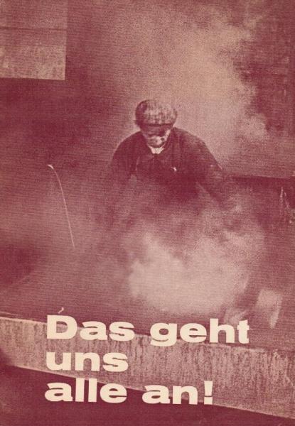 Das geht uns alle an! Friedensabkommen oder Gesamtarbeitsvertrag. Der Kampf der Basler Chemiearbeitergewerkschaft für mehr Lohn, mehr Recht, mehr Freiheit im Betriebe.