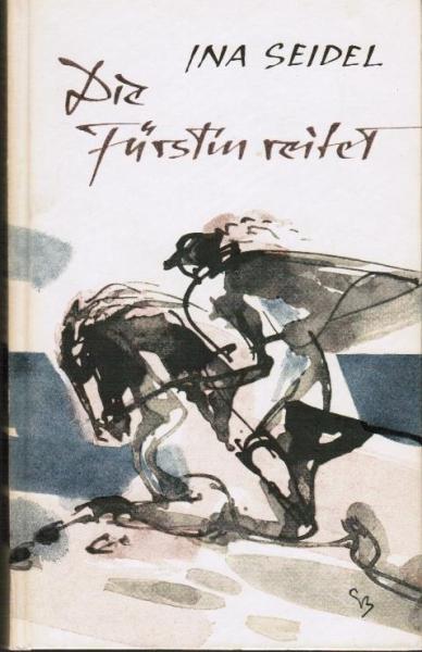 Die Fürstin reitet : Erzählung.