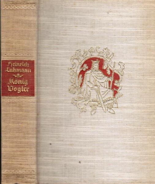 König Vogler : Sage vom Bauern, Reiter u. König.