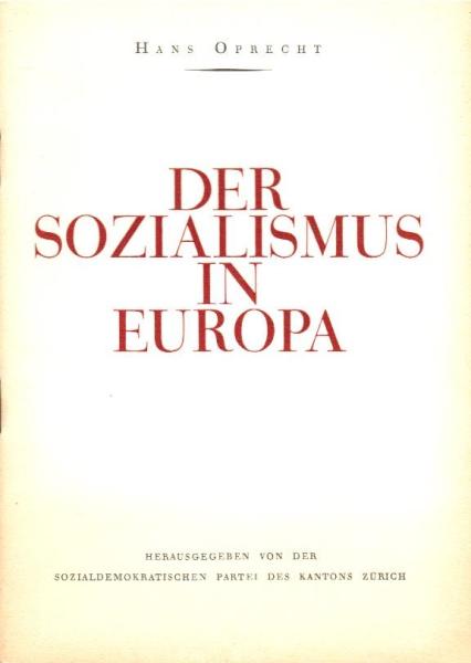 Der Sozialismus in Europa.