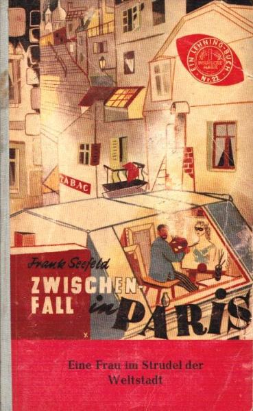 Zwischenfall in Paris : Roman.