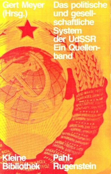 Das politische und gesellschaftliche System der UdSSR : e. Quellenband.