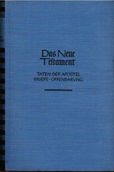 Das Neue Testament; Teil: Bd. 2., Taten der Apostel : Briefe ; Offenbarung.