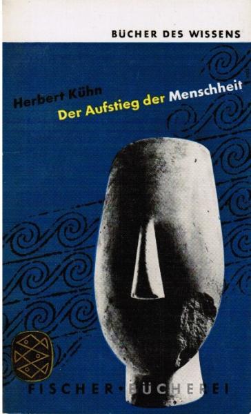 Der Aufstieg der Menschheit.