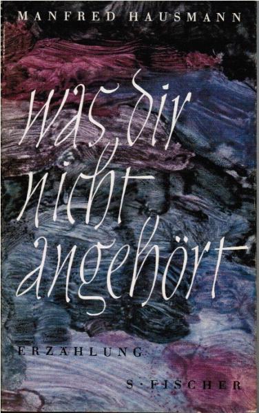 Was dir nicht angehört : Erzählung.