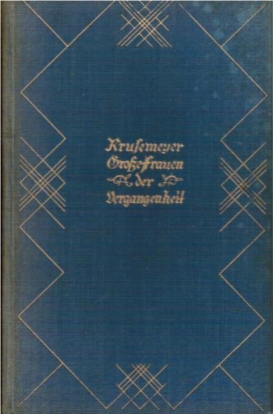 Große Frauen der Vergangenheit.