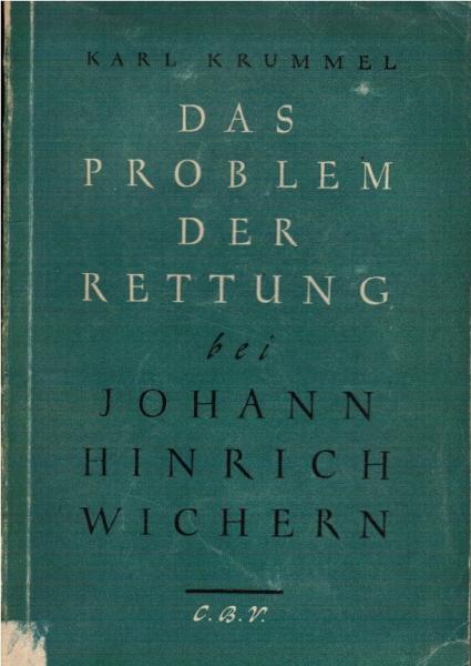Das Problem der Rettung bei Johann Hinrich Wichern.