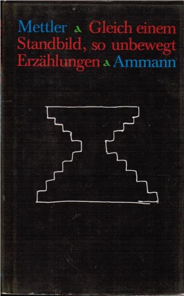 Gleich einem Standbild, so unbewegt : Erzählungen.