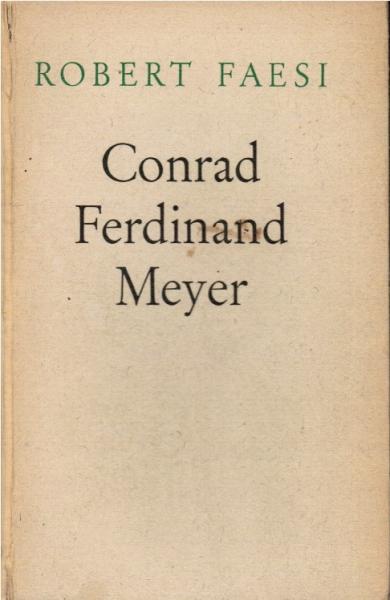 Conrad Ferdinand Meyer.