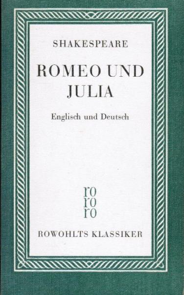 Romeo und Julia. Englisch und Deutsch.