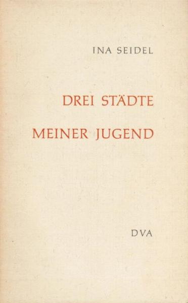 Drei Städte meiner Jugend.