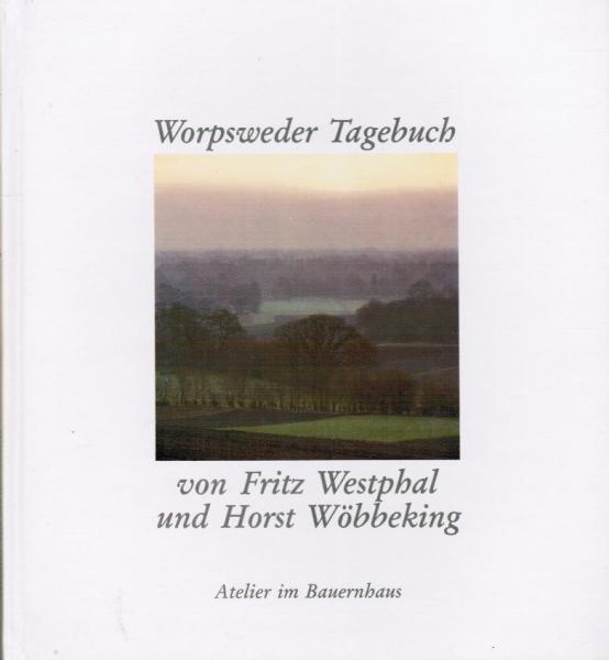 Worpsweder Tagebuch.
