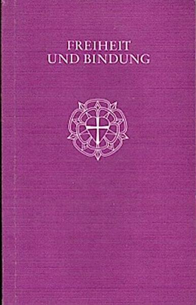 Freiheit und Bindung : 4 Schriften Martin Luthers.