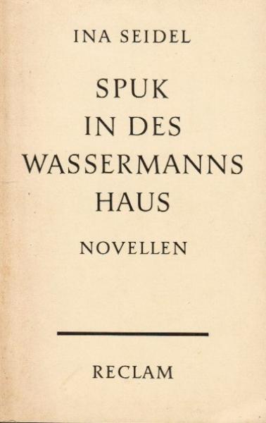 Spuk in des Wassermanns Haus : 2 Novellen. Mit e. autobiograph. Nachw.