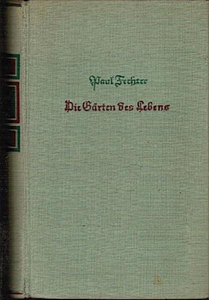 Die Gärten des Lebens : Roman.