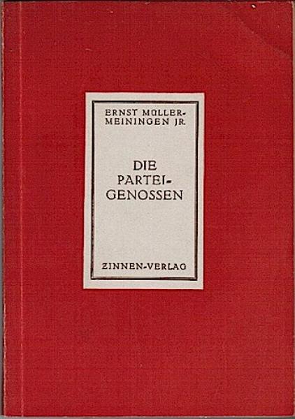 Die Parteigenossen.