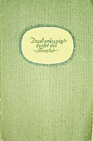 Zauberäugig lockt die Frucht : Gedichte.