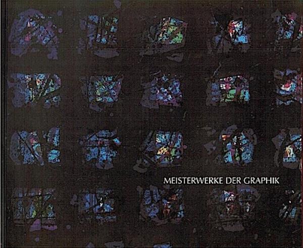 Meisterwerke der Graphik. 30 Jahre 2RC Edizioni d´Arte - Roma.