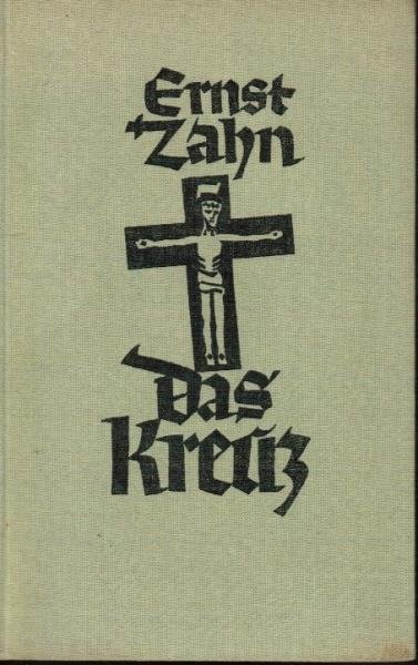 Das Kreuz : Erzählg.