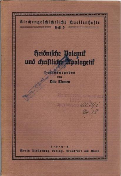 Heidnische Polemik und christliche Apologetik.