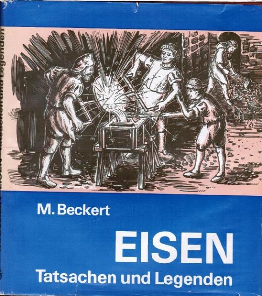 Eisen : Tatsachen u. Legenden.