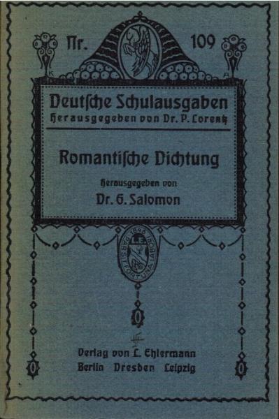 Romantische Dichtung : Ausw. aus Poesie u. Prosa.