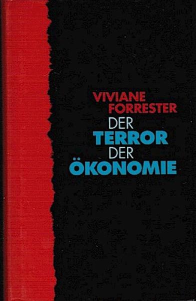 Der Terror der Ökonomie.