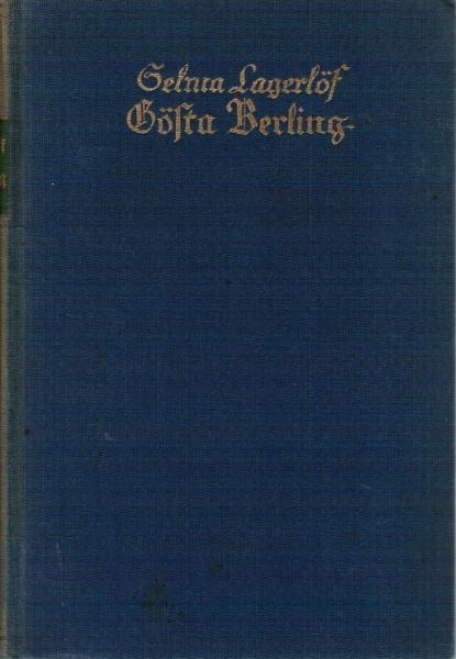 Gösta Berlings Geschichte.