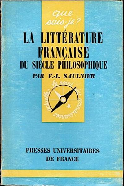 La littérature Francaise. Du siécle Philosophique.
