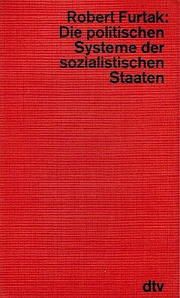 Die politischen Systeme der sozialistischen Staaten.