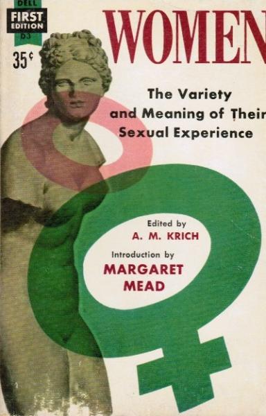 Women. The Variety and Meaning of Their Sexual Experience.
